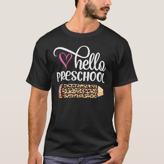 Hello Preschool Leopard Pencil Back To School_1 Tシャツ (正面)