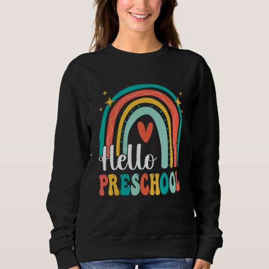 Hello Preschool Rainbow for Teachers Girls Kids Fi スウェットシャツ (正面)