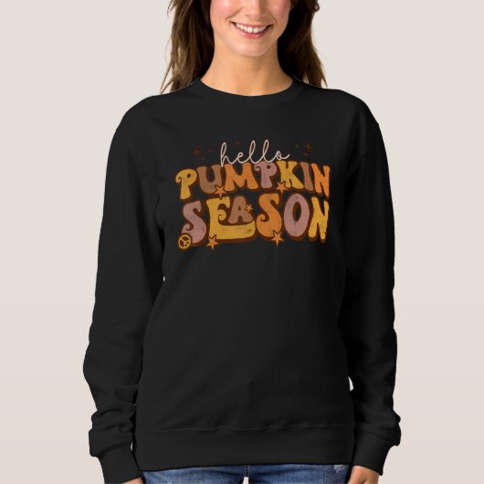Hello Pumpkin Season Autumn Fall Y'all Thanksgivin スウェットシャツ (正面)