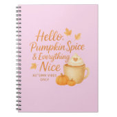 Hello, Pumpkin Spice & Everything Nice Journal ノートブック (正面)