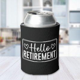 Hello Retirement for Women – Gift for Retired Woma 缶クーラー