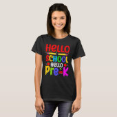 Hello School Hello Pre K Back To School Teachers Tシャツ (正面フル)