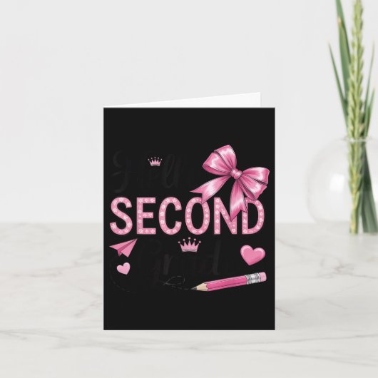 Hello Second Grade First Day Of School Coquette Te カード (正面)