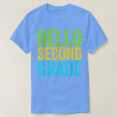 Hello Second Grade Funny 2nd Grade Back To School Tシャツ (デザイン正面)