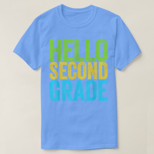 Hello Second Grade Funny 2nd Grade Back To School  Tシャツ (デザイン正面)
