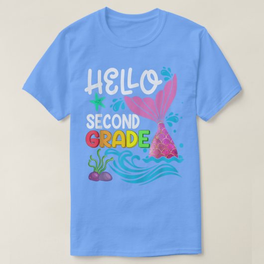 Hello Second Grade Mermaid Back To School Teacher  Tシャツ (デザイン正面)