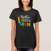 Hello Second Grade Welcome Back to School Teacher  Tシャツ (正面)