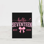 Hello Seventeen Est 2008 Coquette Bow 17th Birthda カード (正面)