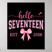 Hello Seventeen Est 2008 Coquette Bow 17th Birthda ポスター (正面)