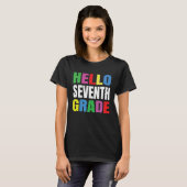 Hello Seventh Grade 7th Grade Gifts Back to School Tシャツ (正面フル)