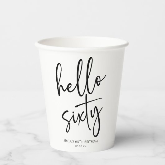 Hello Sixitemalist 60th Birthday Party 紙コップ (正面)