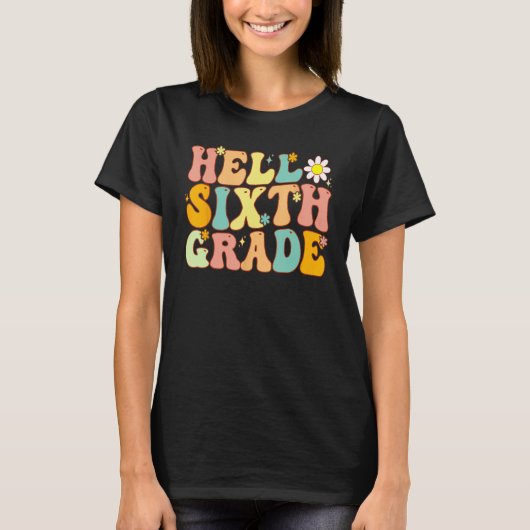 Hello Sixth Grade Groovy 6th Grade Back School Tea Tシャツ (正面)