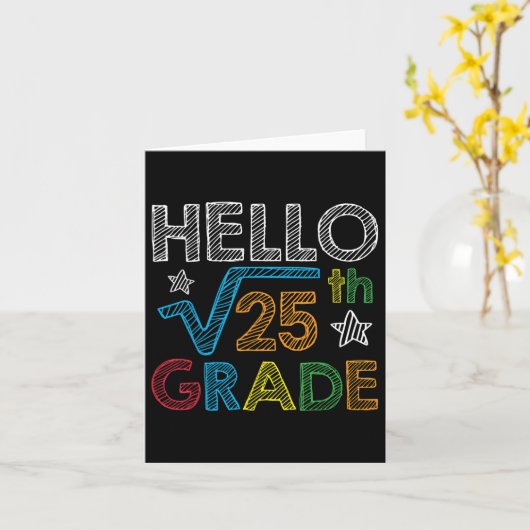 Hello Square Root 25 5th Grade Back To School Math カード (黄色い花)