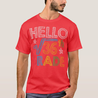 Hello Square Root 36 6年生新学期数学 Tシャツ