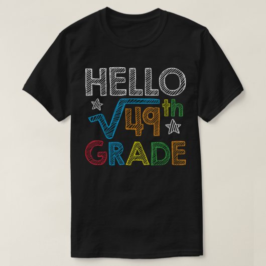Hello Square Root 49 7年生新学期数学 Tシャツ (デザイン正面)