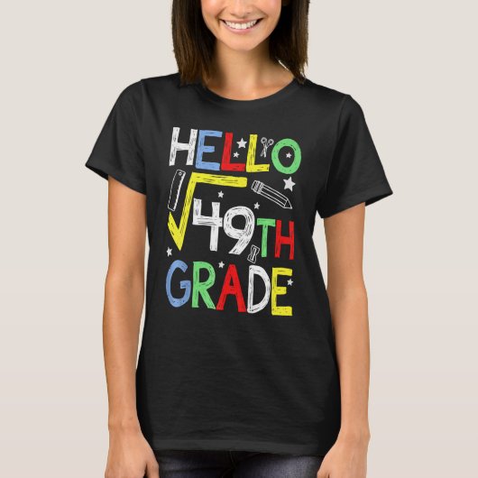 Hello Square Root 49 7年生新学期数学 Tシャツ (正面)