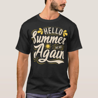 Hello Summer再び会うヴィンテージ夏の恋人De Tシャツ