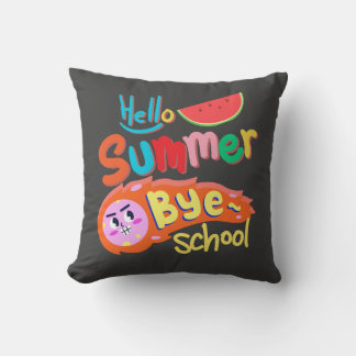 Hello Summer Bye School Throw Pillow クッション