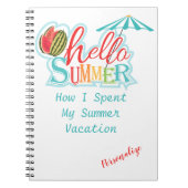 Hello Summer Vacation Personalize Notebook Journal ノートブック (正面)