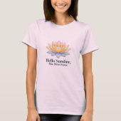 Hello Sunshine – Inner Light. Rise. Shine. Repeat Tシャツ (正面)