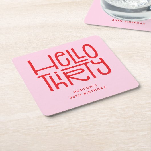 HELLO THIRTY モダンな30歳の誕生日 スクエアペーパーコースター (アングル)