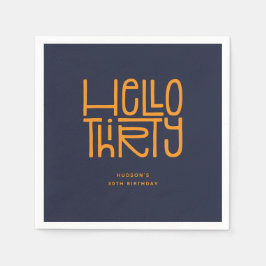 HELLO THIRTY モダンな30歳の誕生日 スタンダードカクテルナプキン