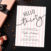 Hello Thirty モダンスクリプト シンプルな30歳の誕生日 招待状