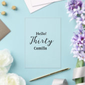 Hello thirty birthday name simple minimal elegant  アクリル招待状 (インサイチュ (ウェディング))