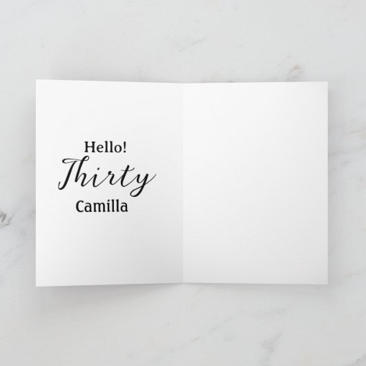 Hello thirty birthday name simple minimal elegant  カード (内部)