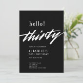 Hello Thirty Black モダン Script 30th Birthday 招待状 (スタンド正面)