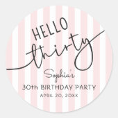 Hello Thirty Modern Script Simple 30th Birthday ラウンドシール (正面)
