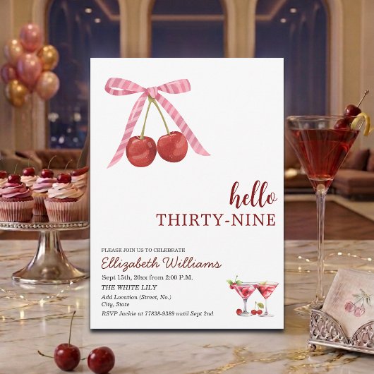 Hello Thirty Nine Cherry Martini Birthday Party 招待状