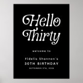 Hello Thirty Retro 30th Birthday Welcome Sign ポスター (正面)