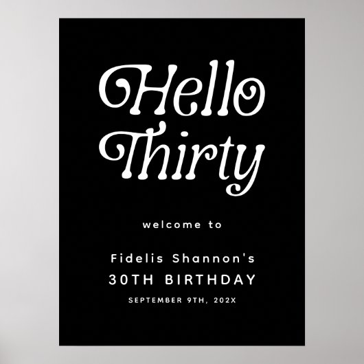 Hello Thirty Retro 30th Birthday Welcome Sign ポスター (正面)