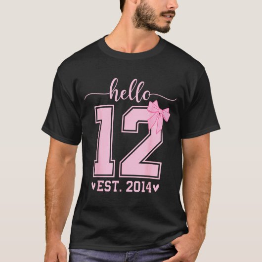 Hello Twelve Est 2014 12th Birthday Coquette 12 Ye Tシャツ (正面)