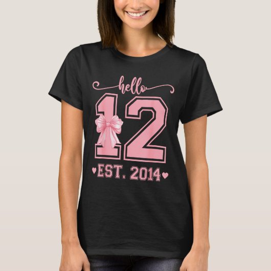Hello Twelve Est 2014 12th Birthday Coquette 12 Ye Tシャツ (正面)