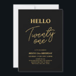 Hello Twentone金ゴールド&ブラック21歳の誕生日パーティー 招待状<br><div class="desc">この21歳の誕生日の招待スタイリッシュでゲストを招待状。このデザインはモダン、ブラック&金ゴールドカラーテーマのスクリプト「Hello Twenty One」を備えている。すべてのカスタマイズ文字が可能。私のショップBaraBomDesignでマッチングパーティーの供給を利用できる。</div>