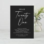 Hello Twenty One | ブラックのモダンな21歳の誕生日 招待状 (スタンド正面)