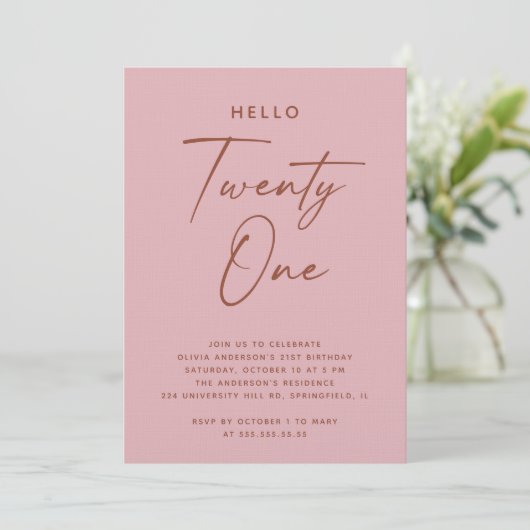 Hello Twenty One | Dusty Rose Pink 21st Birthday 招待状 (スタンド正面)