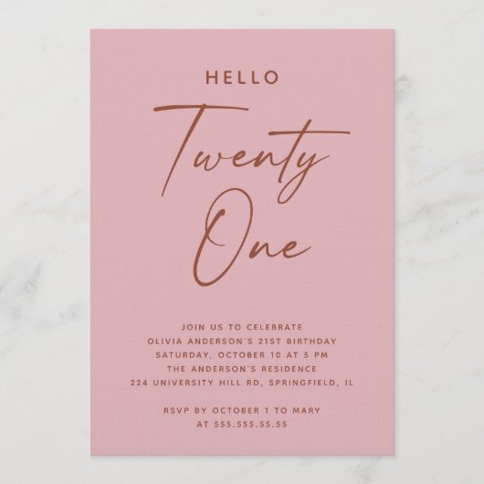 Hello Twenty One | Dusty Rose Pink 21st Birthday 招待状 (正面)