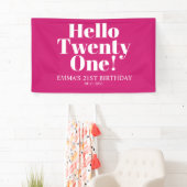 Hello Twenty One Hot Pink 21th Birthdayパーティー 横断幕 (インサイチュ)