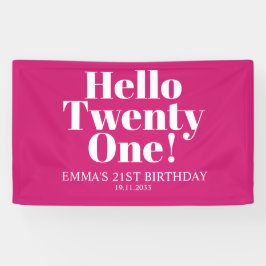 Hello Twenty One Hot Pink 21th Birthdayパーティー 横断幕