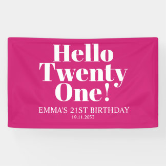 Hello Twenty One Hot Pink 21th Birthdayパーティー 横断幕