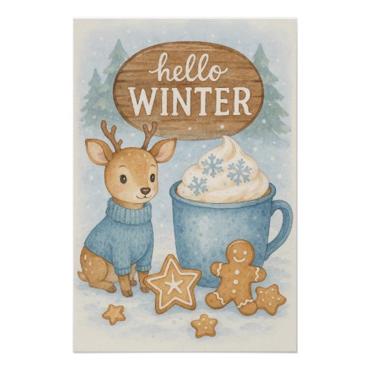 Hello Winter.Cozy Reindeer, Hot Cocoa, Gingerbread ポスター (正面)