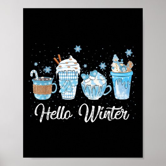 Hello Winter Sweet Cozy Coffee Lovers Snowman Chri ポスター (正面)