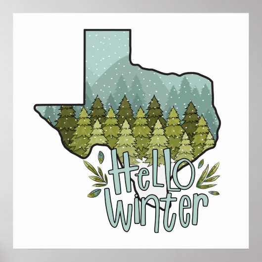 Hello Winter Texas Forest Snow Scene ポスター (正面)