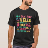 Hello Word In Different Languages Travel Journey T Tシャツ (正面)