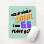 Hello World Cobol Programming Language is Age 65 マウスパッド (マウス)