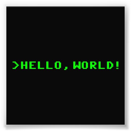 Hello World Computer Programming フォトプリント (正面)
