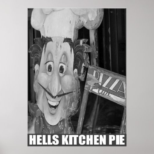 "Hell's Kitchen Pie" by Urban59 Studio ポスター (正面)